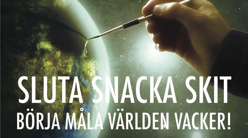 Sluta snacka skit!